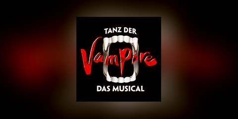 Titelbild für Musical „Tanz der Vampire“